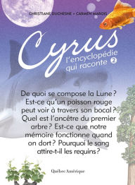 Title: Cyrus 2: L'encyclopédie qui raconte, Author: Christiane Duchesne