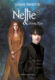 Title: Nellie et Joon Pyo, Author: Sylvie Payette