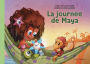 Les mondes de Maya, Tome 2: La journée de Maya