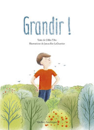 Title: Grandir, Author: Gilles Tibo