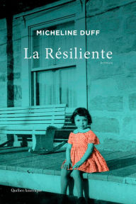 Title: La Résiliente, Author: Micheline Duff