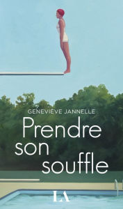 Title: Prendre son souffle, Author: Geneviève Jannelle