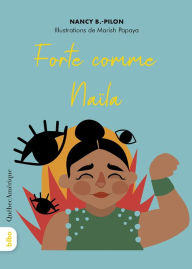 Title: Forte comme Na la, Author: Nancy B. Pilon