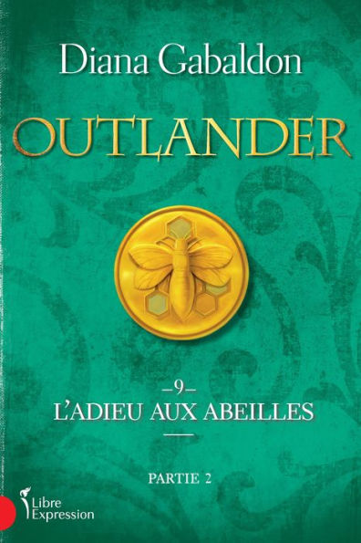 Outlander, tome 9, partie 2: L'Adieu aux abeilles