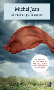 Title: Le vent en parle encore, Author: Michel Jean