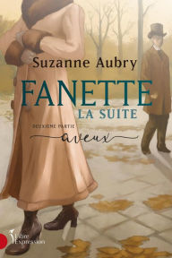 Title: Fanette : la suite, deuxième partie: Aveux, Author: Suzanne Aubry