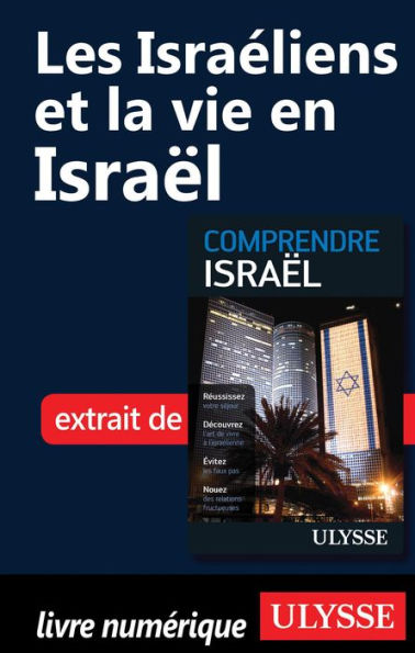 Les Israéliens et la vie en Israël