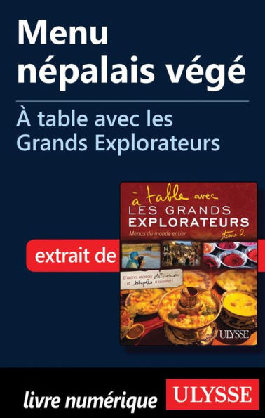 Menu népalais végé - À table avec les Grands Explorateurs