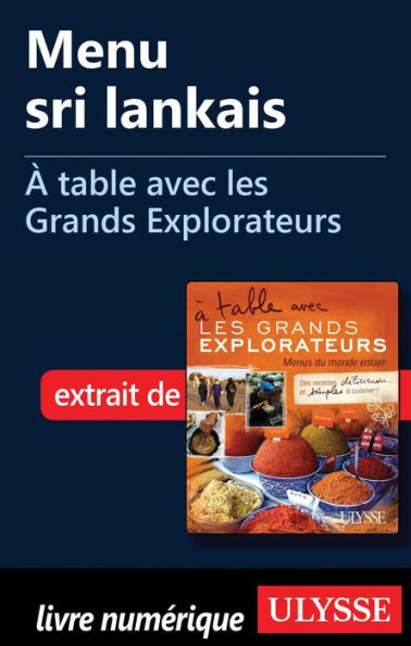 Menu sri lankais - À table avec les Grands Explorateurs