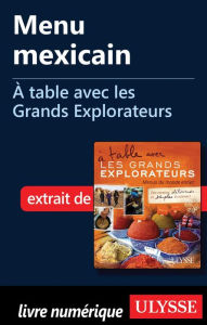 Title: Menu mexicain - À table avec les Grands Explorateurs, Author: Marc Poirel