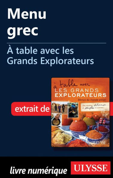 Menu grec - À table avec les Grands Explorateurs