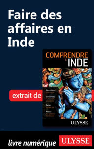 Title: Faire des affaires en Inde, Author: Mathieu Boisvert