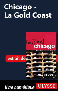 Chicago - La Gold Coast
