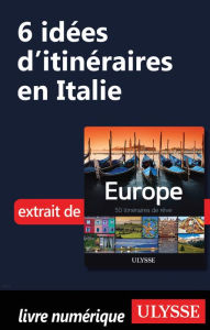 Title: 6 Idées d'itinéraires en Italie, Author: Ouvrage Collectif