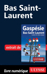 Title: Bas Saint-Laurent, Author: Ouvrage Collectif