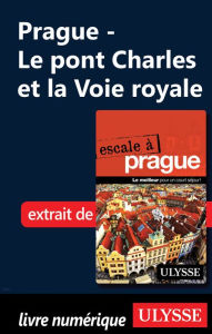 Title: Prague - Le pont Charles et la Voie royale, Author: Jonathan Gaudet