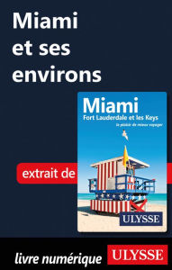 Title: Miami et ses environs, Author: Alain Legault