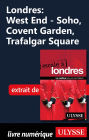Londres: West End - Soho, Covent Garden, Trafalgar Square