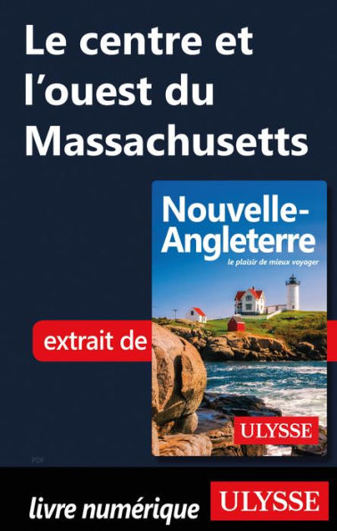 Le centre et l'ouest du Massachusetts