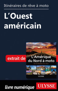 Title: Itinéraires de rêve à moto - L'Ouest américain, Author: Ouvrage Collectif