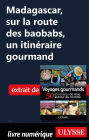 Madagascar, sur la route des baobabs, un itinéraire gourmand