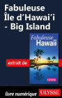 Fabuleuse Île d'Hawai'i - Big Island