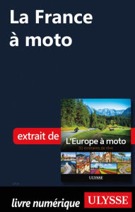 Title: La France à moto, Author: Ouvrage Collectif