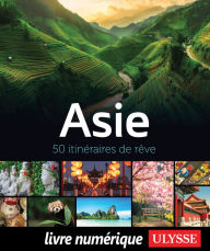 Title: Asie - 50 itinéraires de rêve, Author: Ouvrage Collectif