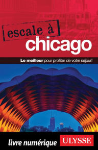 Title: Escale à Chicago, Author: Claude Morneau