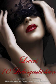 Title: Lovers 70 Liebesgeschichten, Author: Sophia Princeton