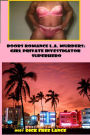 Boobs Romance L.A. Murders:: Girl Private Investigator Superhero