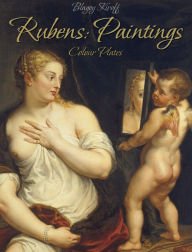 Title: Rubens: Paintings (Colour Plates), Author: Blagoy Kiroff