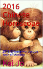 2016 Chinese Horoscope: 2016 Chinese Horoscope Year of Monkey