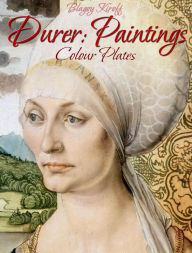 Title: Durer: Paintings (Colour Plates), Author: Blagoy Kiroff