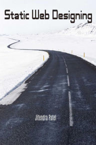 Title: Static Web Designing, Author: Jitendra Patel