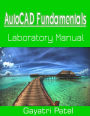 AutoCAD Fundamentals Laboratory Manual