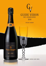 Title: Guide VERON des Champagnes 2018 (English version), Author: Michel VERON