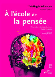 Title: À l'école de la pensée, Author: Matthew Lipman