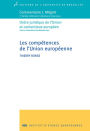 Les compétences de l'Union européenne: Ordre juridique de l'Union et contentieux européen