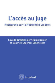 Title: L'accès au juge: Recherche sur l'effectivité d'un droit, Author: Virginie Donier