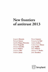 Title: New frontiers of antitrust 2013: Comptetition Law in times of Economic Crisis - In Need of adjustement ?, Author: Nicolas Charbit
