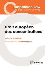 Title: Droit européen des concentrations, Author: Georges Vallindas