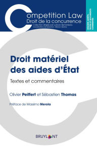 Title: Droit matériel des aides d'État: Textes et commentaires, Author: Olivier Peiffert