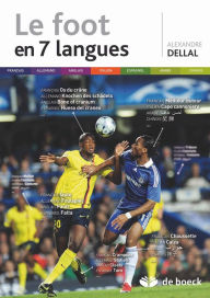 Title: Le foot en 7 langues, Author: Alexandre Dellal