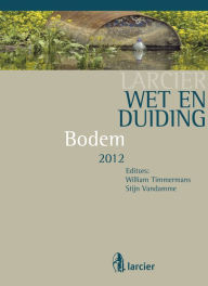 Title: Wet & Duiding Bodem, Author: William Timmermans