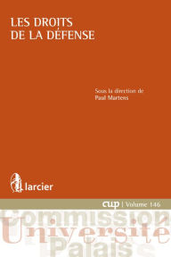 Title: Les droits de la défense, Author: Paul Martens