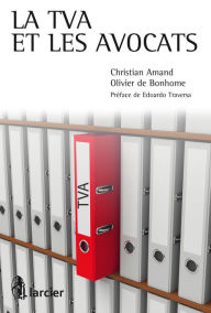Title: La TVA et les avocats, Author: Christian Amand