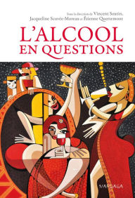 Title: L'alcool en questions: 41 réponses à vos questions sur l'alcool, Author: Vincent Seutin