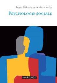 Title: Psychologie sociale: Un outil de référence, Author: Jacques-Philippe Leyens