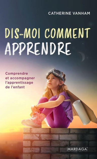 Apprendre à lire : accompagner l'apprentissage des enfants avec  bienveillance et jouer avec eux